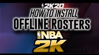 Tutorial  Install quotOfflinequot Roster Files  NBA 2k20 PC [upl. by Yand]