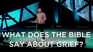 What Does The Bible Say About Grief [upl. by Ginni]