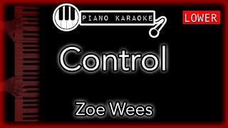 Control LOWER 3  Zoe Wees  Piano Karaoke Instrumental [upl. by Rustice]