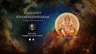 Ganapati Atharvashirsha Most POWERFUL Ganesh Mantra [upl. by Kayley]