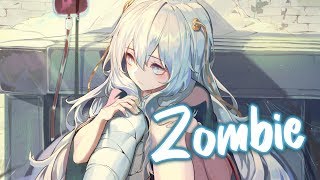 Nightcore  Zombie Lyrics [upl. by Stoops775]