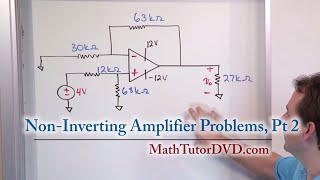 03  NonInverting Amplifier Problems Part 2 [upl. by Harutak]