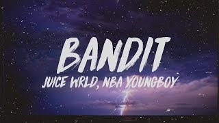 Juice WRLD  Bandit Lyrics ft NBA YoungBoy [upl. by Gainer498]