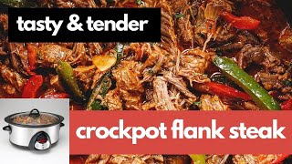 Tasty amp Tender Crock Pot Flank Steak [upl. by Idid]