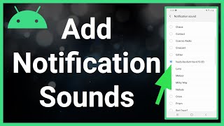 How To Add Custom Notification Sounds On Android [upl. by Ayahsey]