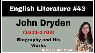 E43 John Dryden  Biography and Works [upl. by Suraved]