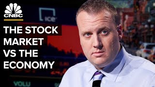 The Difference Between The Stock Market And The Economy [upl. by Oniram]