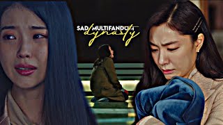 Dynasty  Sad Kdrama Multifandom [upl. by Egroeg]