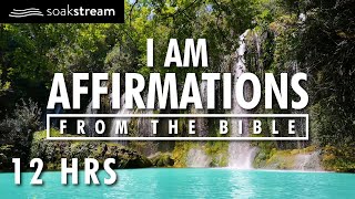 I AM Affirmations From The Bible  Renew Your Mind  Identity In Christ 12 HR LOOP [upl. by Seuqram843]