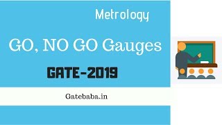 GO and NO GO Gauges  GATE Lecture [upl. by Kovacs743]