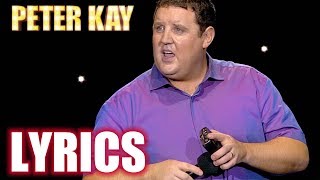 Misheard Lyrics  Peter Kay The Tour That Didnt Tour Tour [upl. by Ahsekad585]