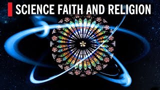 Science Faith and Religion [upl. by Ariel]