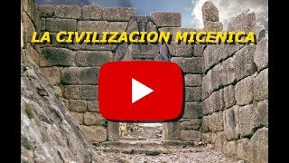 Conoce la civilización Micénica  La primera civilización avanzada de la Grecia continental [upl. by Ayanat]