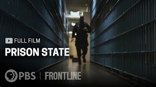 Prison State full documentary  FRONTLINE [upl. by Dyanna]