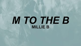 Millie B  M to the B Lyrics  im m to the b  TikTok [upl. by Somar894]