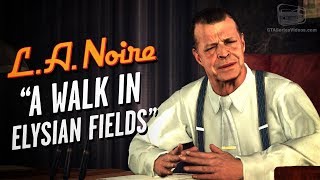 LA Noire Remaster  Case 22  A Walk in Elysian Fields 5 Stars [upl. by Annavas7]