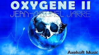 Jean Michel Jarre  Oxygene II  Remix Axelsofts Night Version [upl. by Hendrickson969]