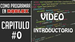 iNTRODUCCIÓN CURSO DE SCRIPTING PARA ROBLOX STUDIO ¿COMO CREAR SCRIPTS EN ROBLOX 0 [upl. by Zedecrem]