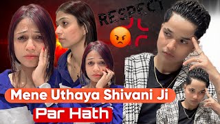 MENE UTHAYA SHIVANI JI PAR HATH 🥺 rajjufam love vlog sad cutecuple shortsviral ytshorts [upl. by Rie]