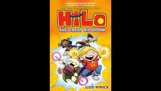 HiLo Book 3 The Great Big Boom HD Judd Winick READALOUD [upl. by Rochester]