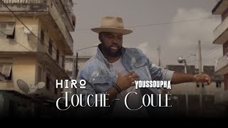 Hiro Ft Youssoupha  Touché Coulé Clip Officiel [upl. by Adaminah369]