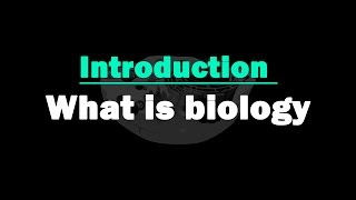 Introduction to Biology  What is Biology  Science  Letstute [upl. by Burnie582]