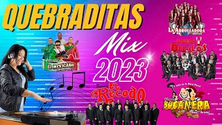 QUEBRADITAS MIX 2023 [upl. by Placido38]