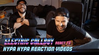 Electric Callboy react to Hypa Hypa Reaction Videos [upl. by Pippas]