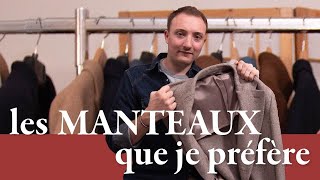 Les MANTEAUX que je préfère  Parlons Vêtements 39 [upl. by Leeke687]