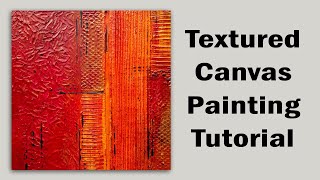 Textured Abstract Acrylic Painting on Canvas made with Modelling Paste Tutorial [upl. by Ylenats]