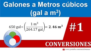 Galones a Metros cúbicos gal a m3  parte 1 [upl. by Tierney]