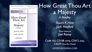 How Great Thou Art amp Majesty A Medley  arr Joel Raney [upl. by Brinson]