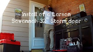 Install of a Larson 32quot Savannah Storm door [upl. by Haya]