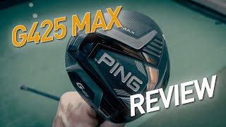 MY HONEST TAKE  PING G425 MAX Review [upl. by Darnell]