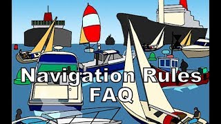 NAVIGATION RULES FAQ [upl. by Pfister]