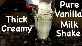 Perfect Vanilla Milkshake Recipe [upl. by Brenden]