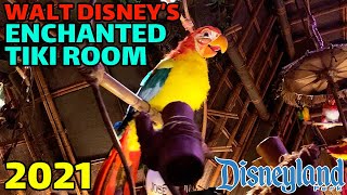 Walt Disneys Enchanted Tiki Room FULL SHOW and PRESHOW at Disneyland 2021 [upl. by Iveksarap385]