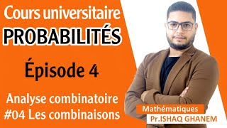 Probabilités  Les Combinaions Partie 1 EP04 [upl. by Ydac227]