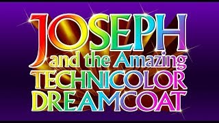 Joseph and the Amazing Technicolor Dreamcoat [upl. by Atinuhs809]