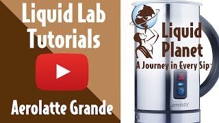 Liquid Lab  Aerolatte Grande Milk Frother [upl. by Aimek]