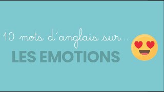 Anglais Vocabulaire Emotions [upl. by Nilyahs36]