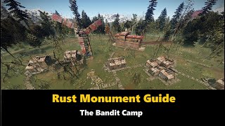 Rust Monument Guide  The Bandit Camp [upl. by Bordie759]