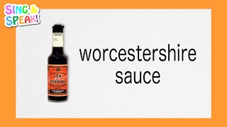 How to pronounce Worcestershire sauce [upl. by Asiruam428]