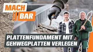 Plattenfundament mit Gehwegplatten verlegen  OBI [upl. by Schober]