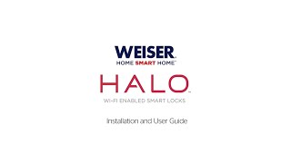 Weiser HALO WiFi Touchscreen Smart Lock  Installation Video EN [upl. by Ayhtin]