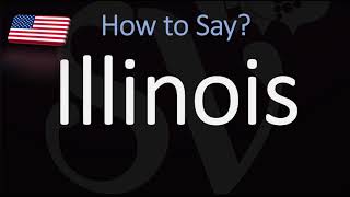 How to Pronounce Illinois  US State Name Pronunciation [upl. by Yclehc]