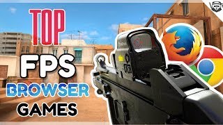 Top 10 Browser FPS Games NO DOWNLOAD [upl. by Nylla942]