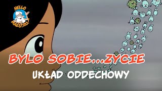 Bylo Sobie Zycie 🌱 Układ oddechowy 🔬 [upl. by Fonzie449]