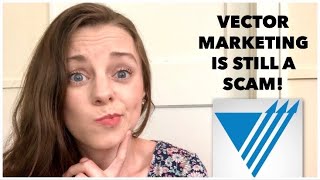 Is Vector Marketing a Scam  Part 2 [upl. by Landrum986]