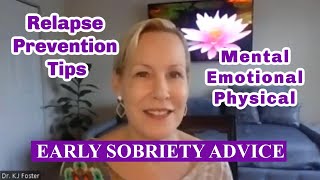 Early Recovery Advice for Relapse Prevention [upl. by Yelrehs]